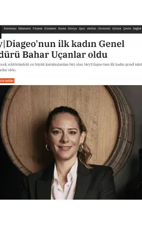 PATRONLARDUNYASI.COM / Bahar Uçanlar has become the first female General Manager of Mey|Diageo